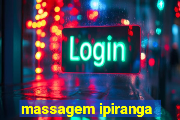 massagem ipiranga